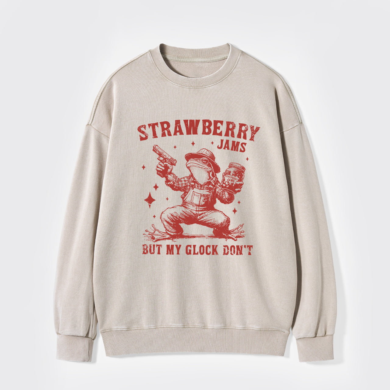 Don't You Take My Strawberry Jam Washed Sweatshirts