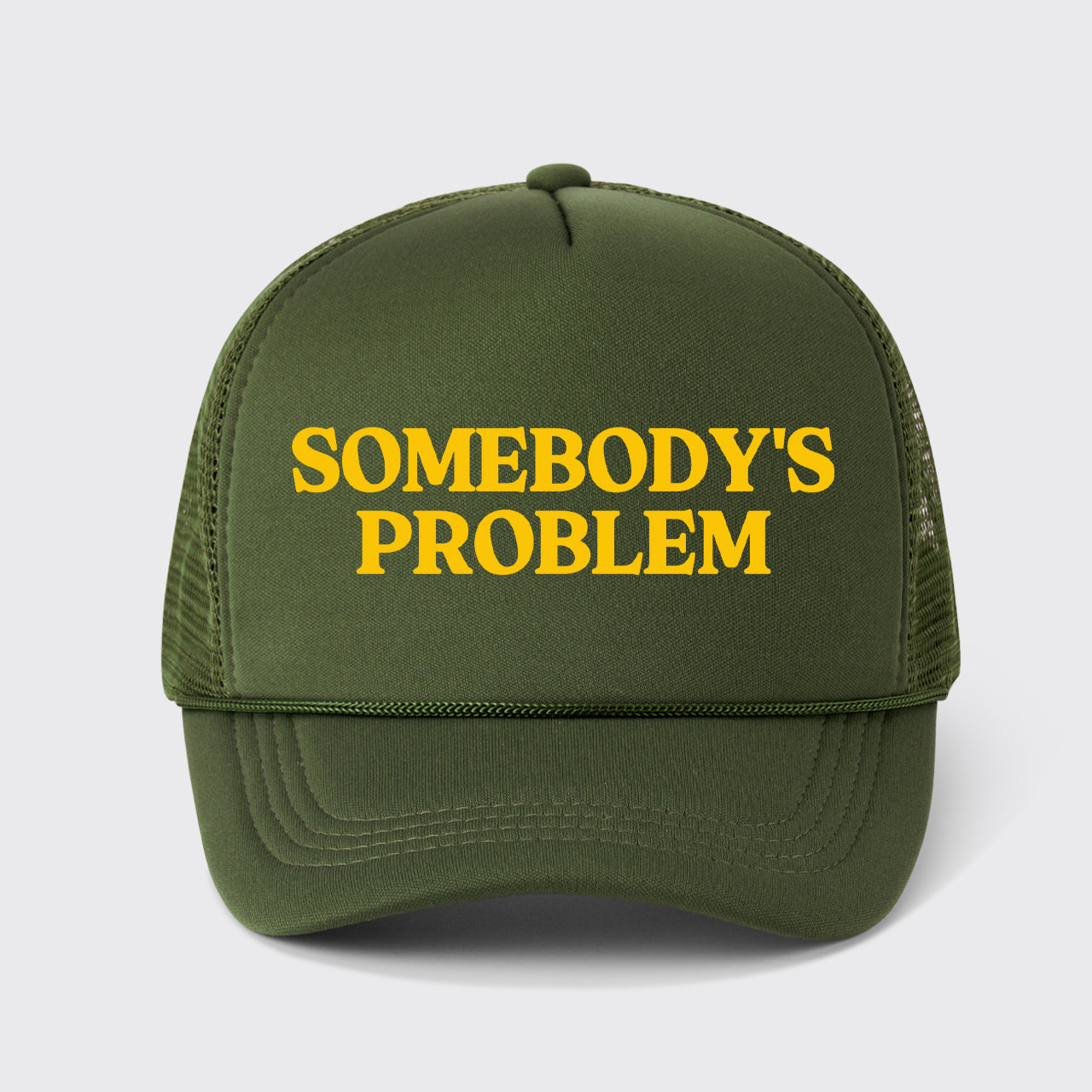 Somebody's Problem Trucker Hat