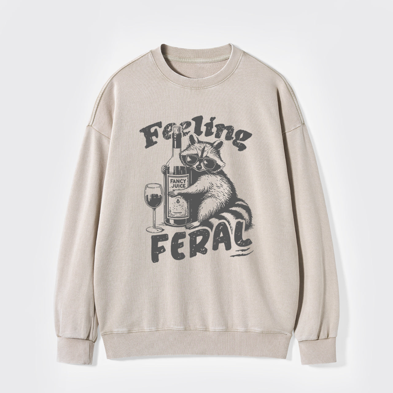 Feeling Feral Of Raccoon Washed Sweatshirts