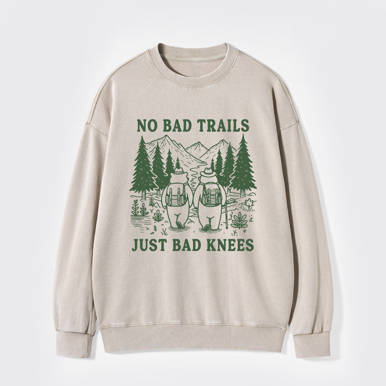 No Bad Trails Just Bad Knees Washed Sweatshirts