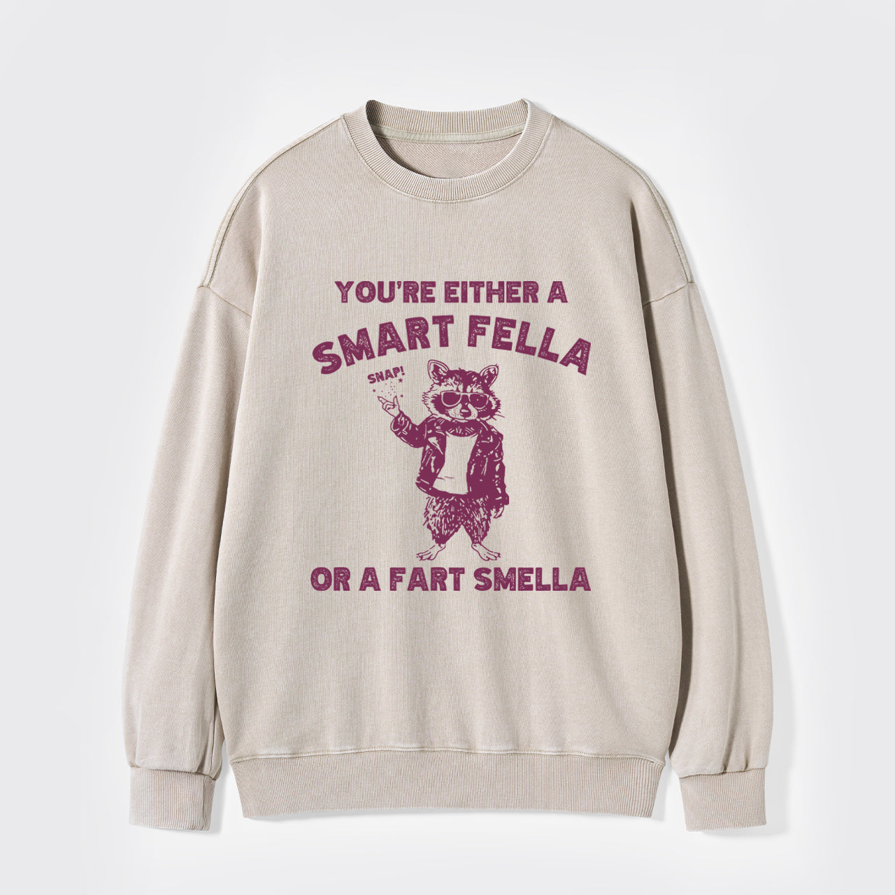 Snap Your Fingers Everyone Washed Sweatshirts