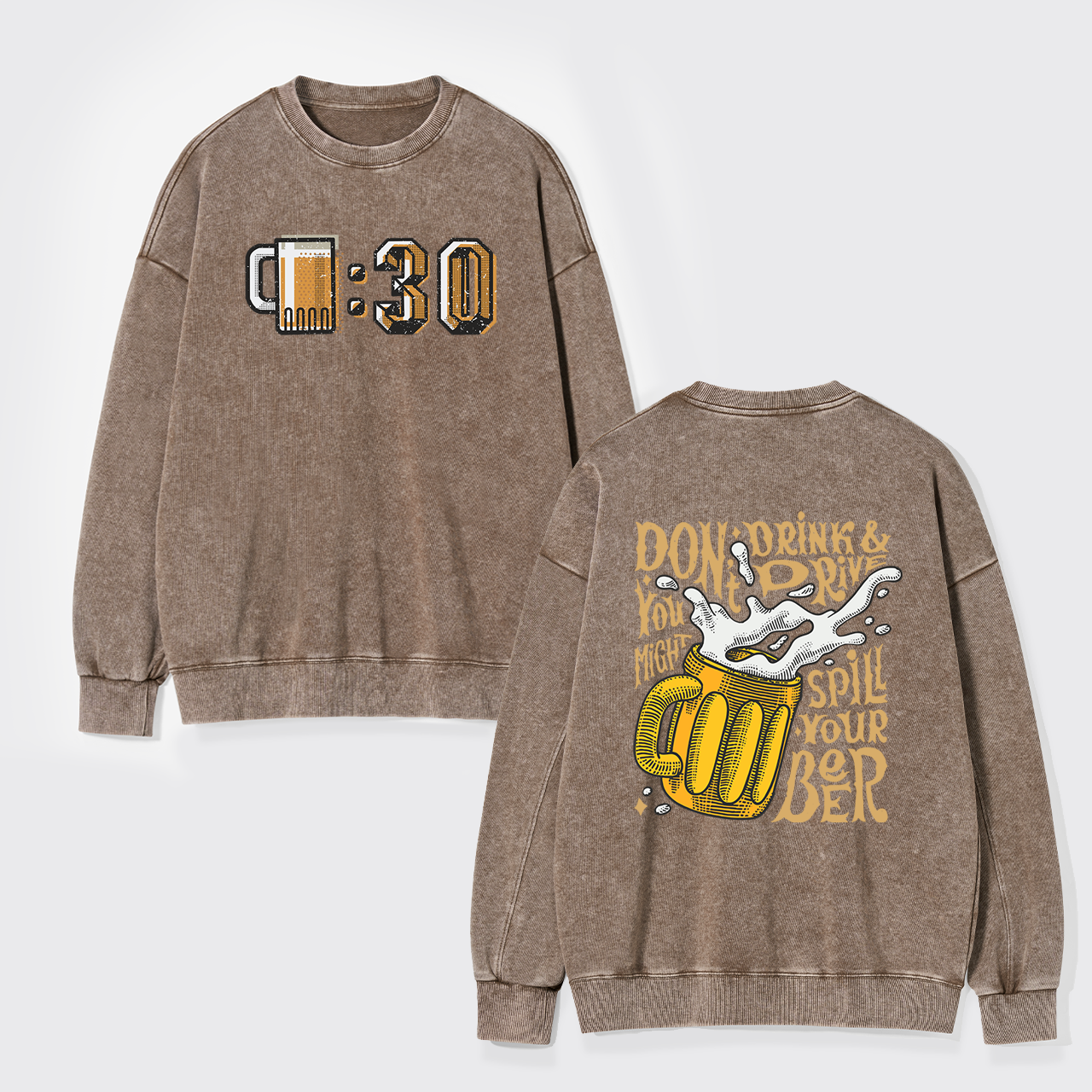 At 0:30 Let's Drink Washed Sweatshirts