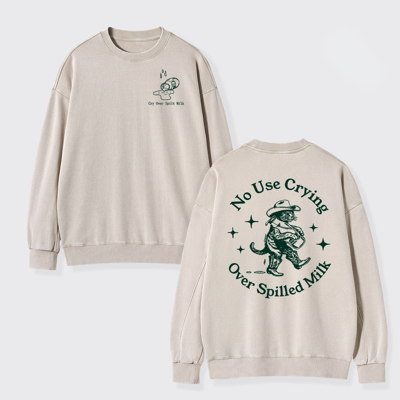 Cry Over Spilt Milk Washed Sweatshirts