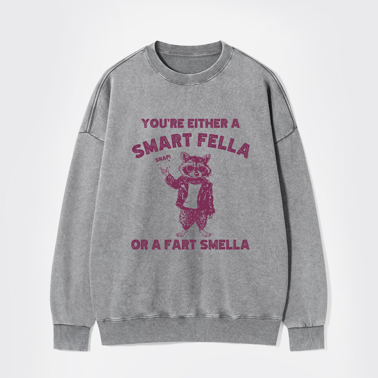 Snap Your Fingers Everyone Washed Sweatshirts