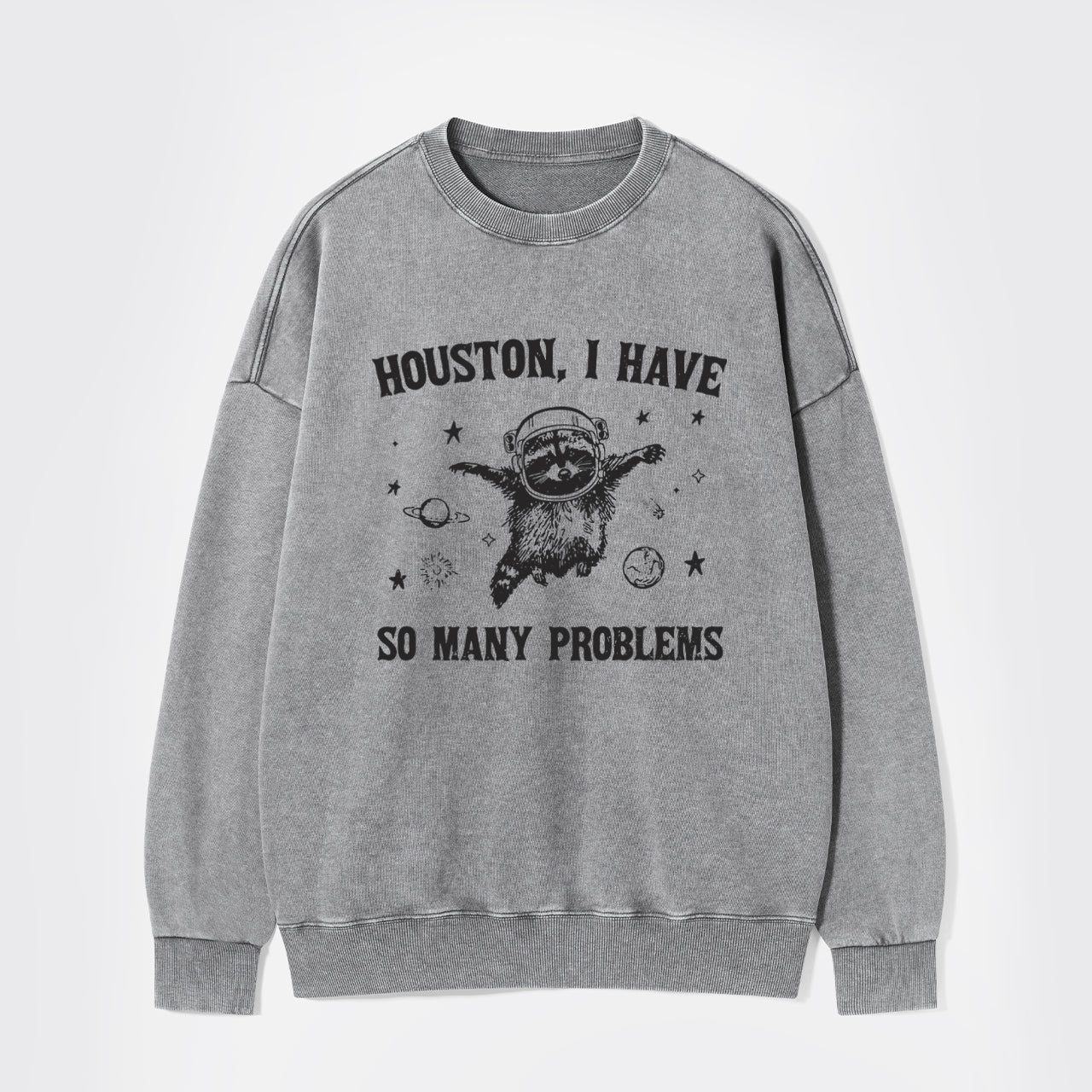 I'm Going To Explore The Stars Washed Sweatshirts