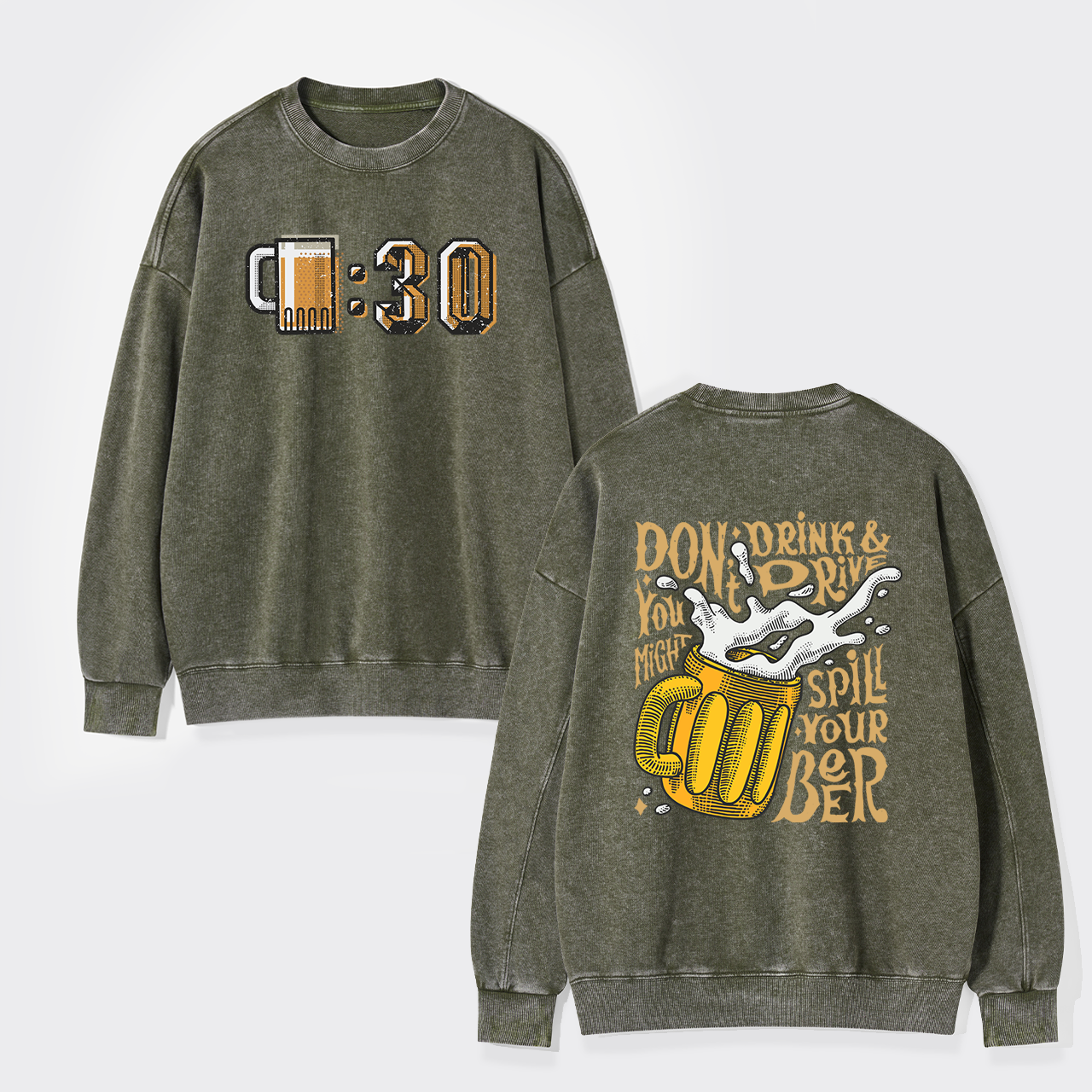 At 0:30 Let's Drink Washed Sweatshirts