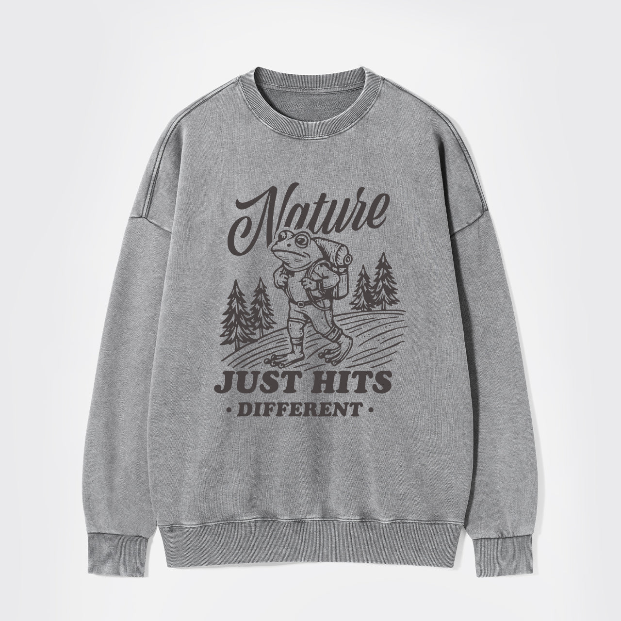 Nature Just Hits Different Washed Sweatshirts