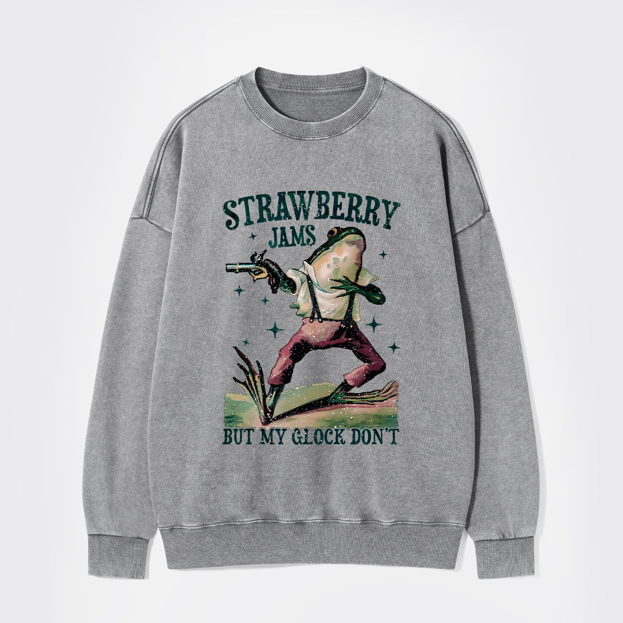 Strawberry Jams But My Glock Don't Washed Sweatshirts