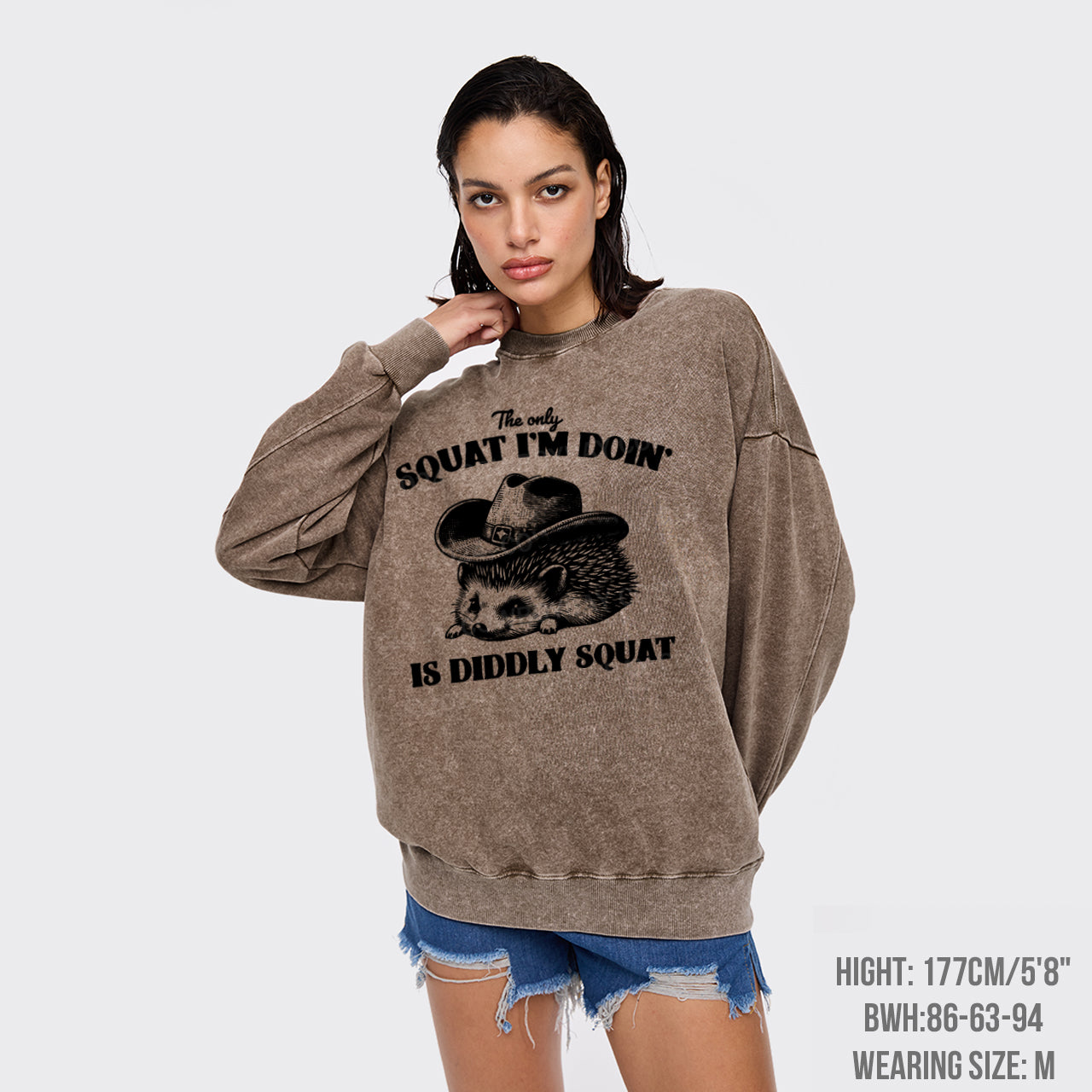 The Only Squat I'm Doing Is Diddly Squat Washed Sweatshirts
