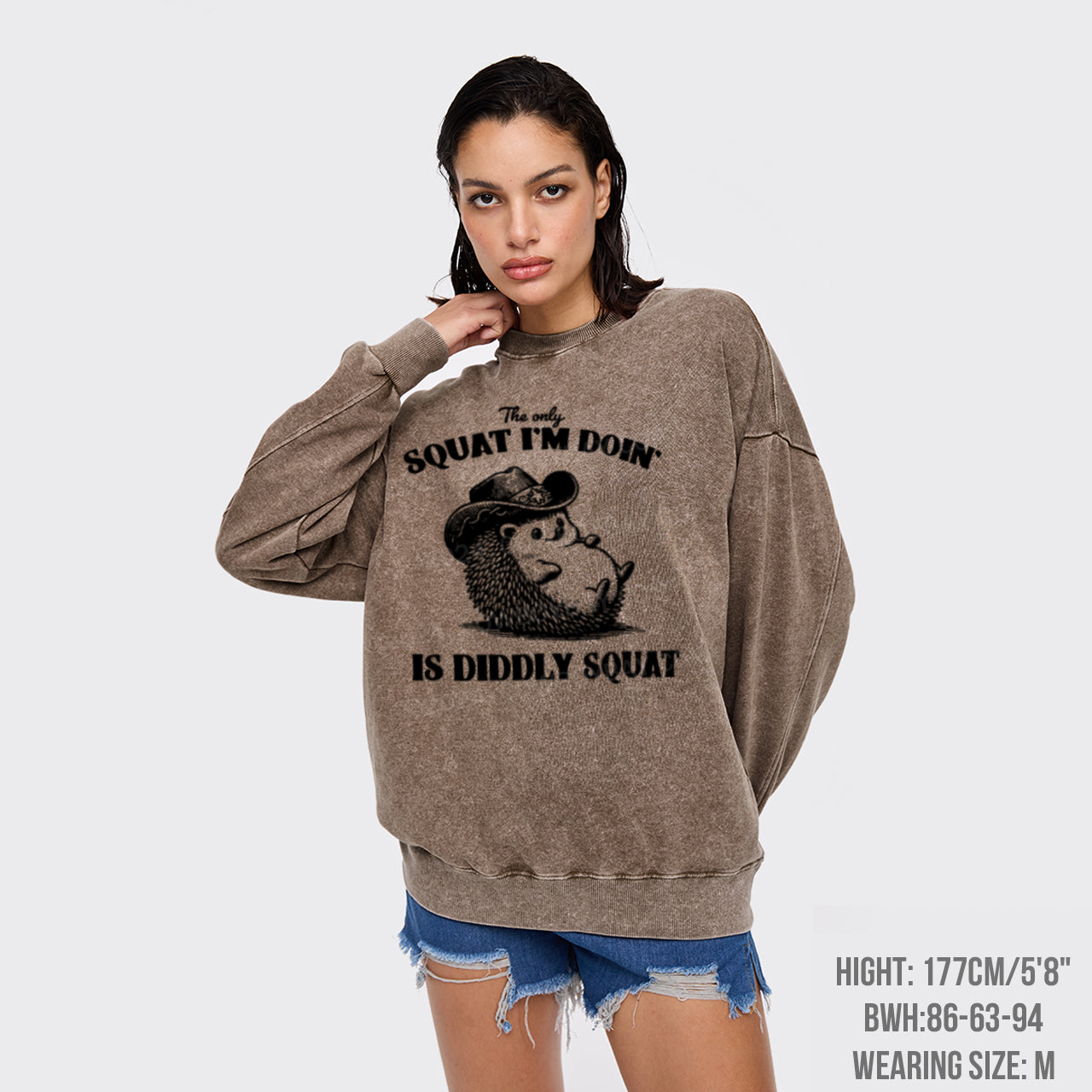 The Only Squat I'm Doing,Is Diddly Squat Washed Sweatshirts