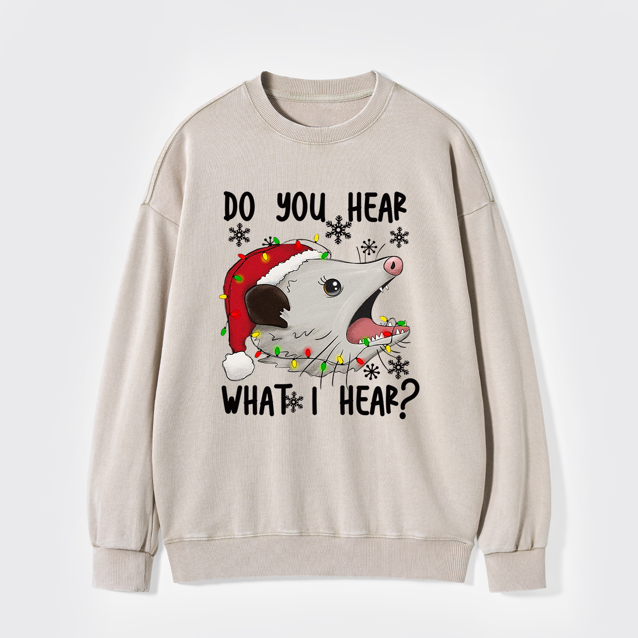 Do You Hear What I Hear Washed Sweatshirts