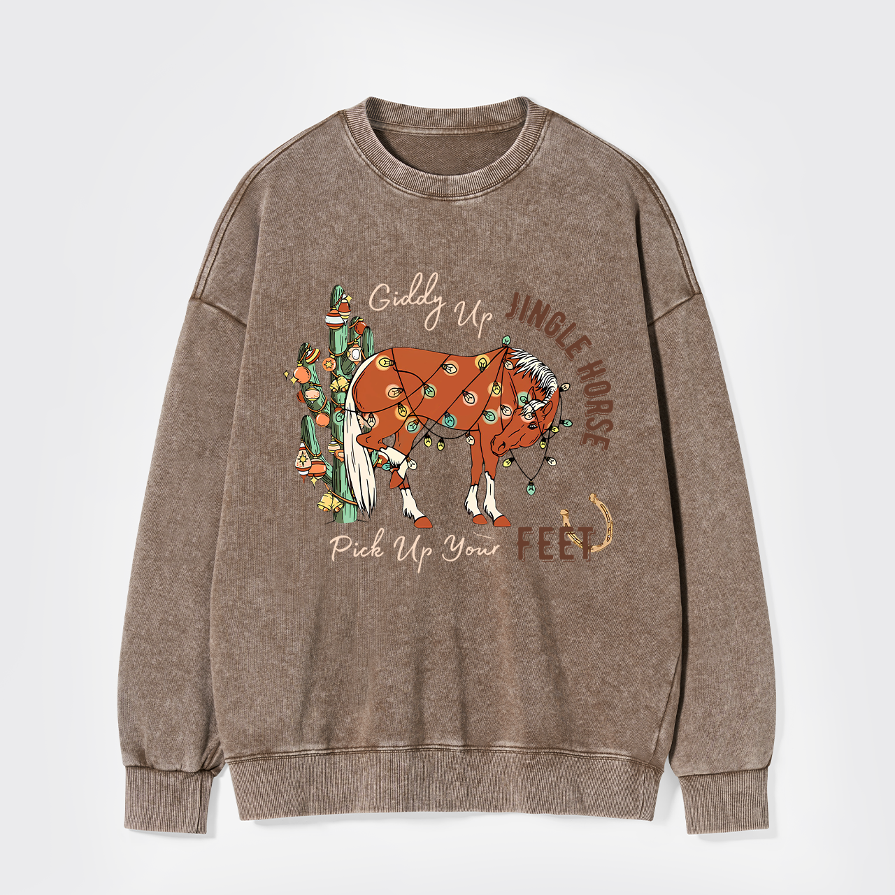 Giddy Up Jingle Horse Pick Up Your Feet Washed Sweatshirts