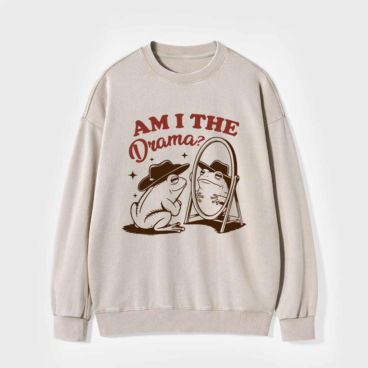 Am I The Drama Washed Sweatshirts