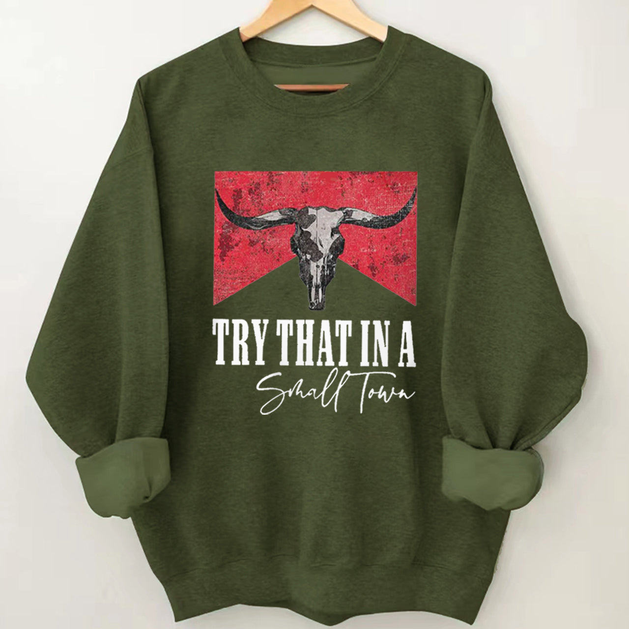 Cowboy IN A SMALL TOWN Sweatshirt