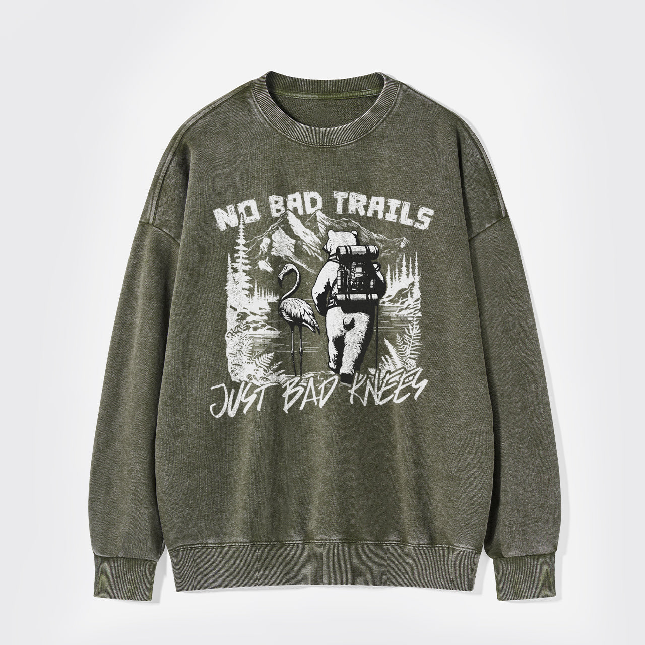 Nature Adventure No Bad Trails Just Bad Knees Washed Sweatshirts