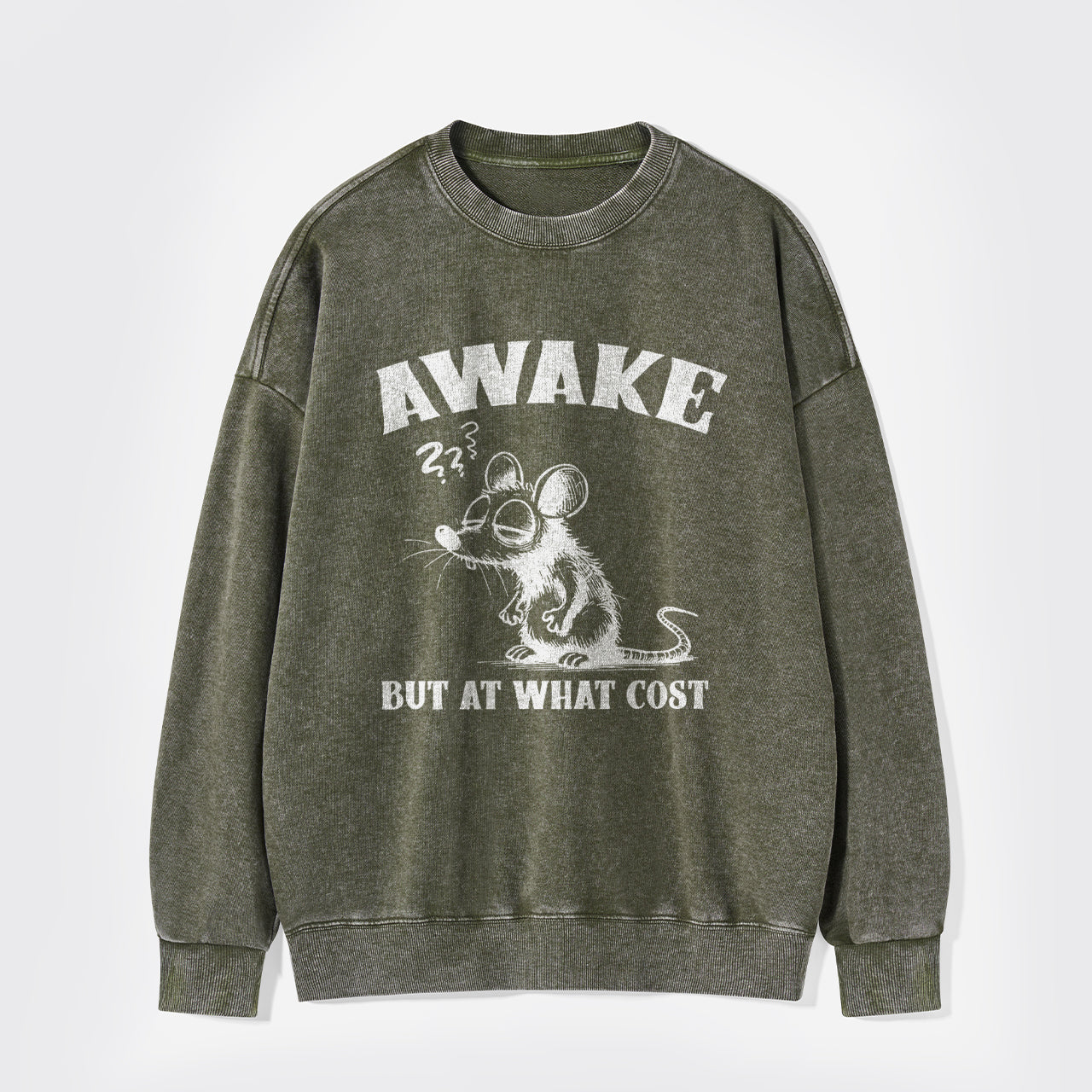 Awake But At What Cost Washed Sweatshirts
