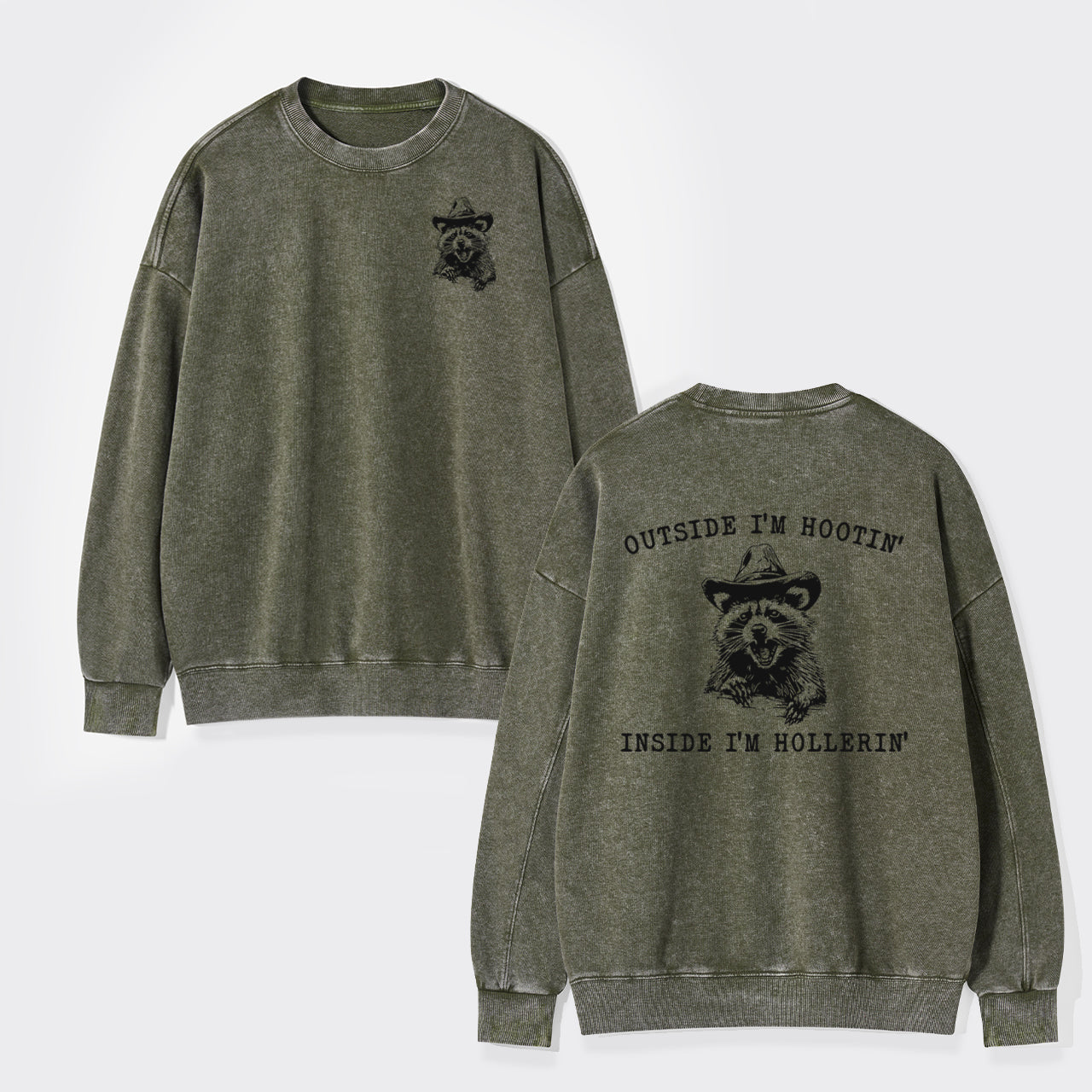 Outside I'm Hootin But Inside I Be Hollerin Washed Sweatshirts