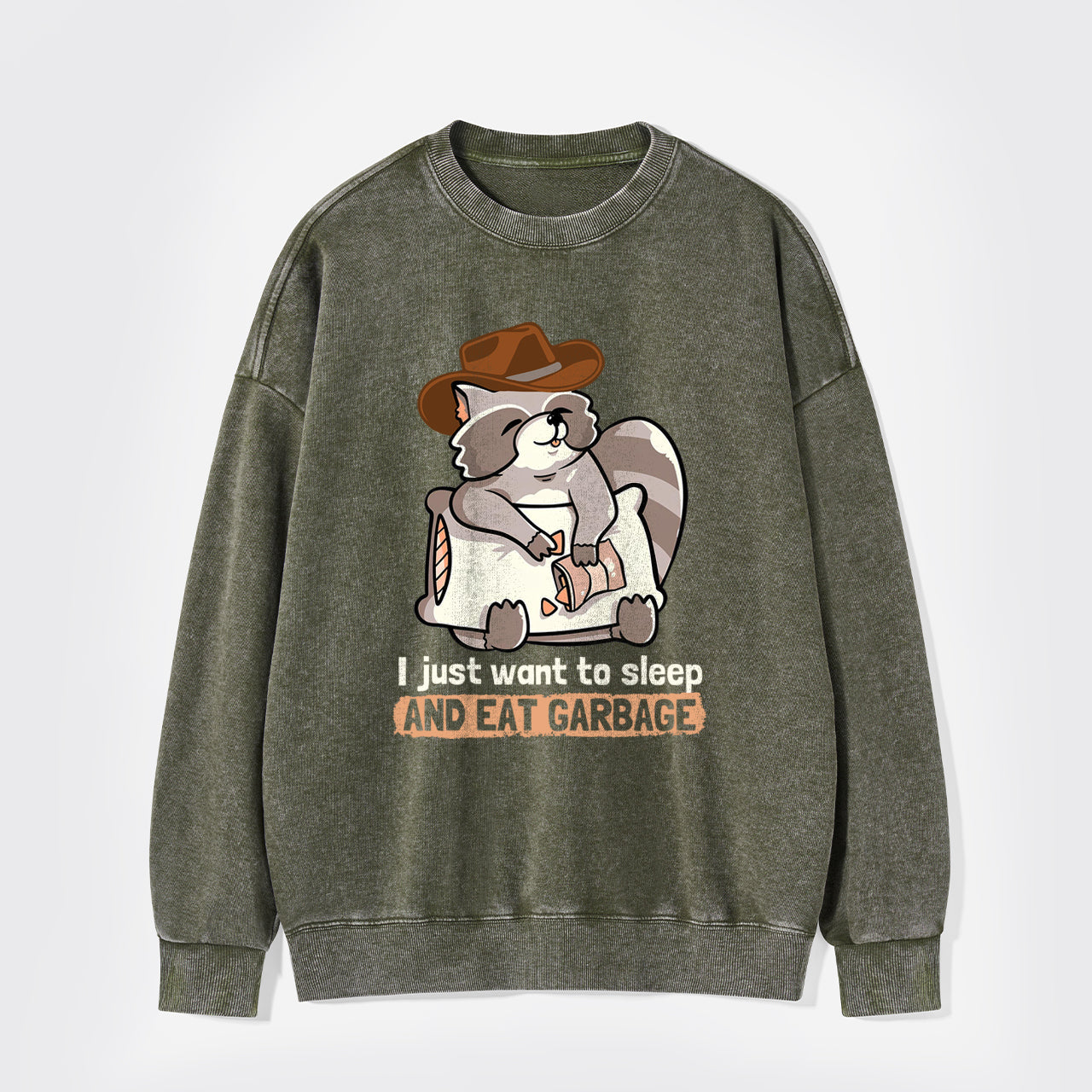 Sleep And Eat Garbage Washed Sweatshirts