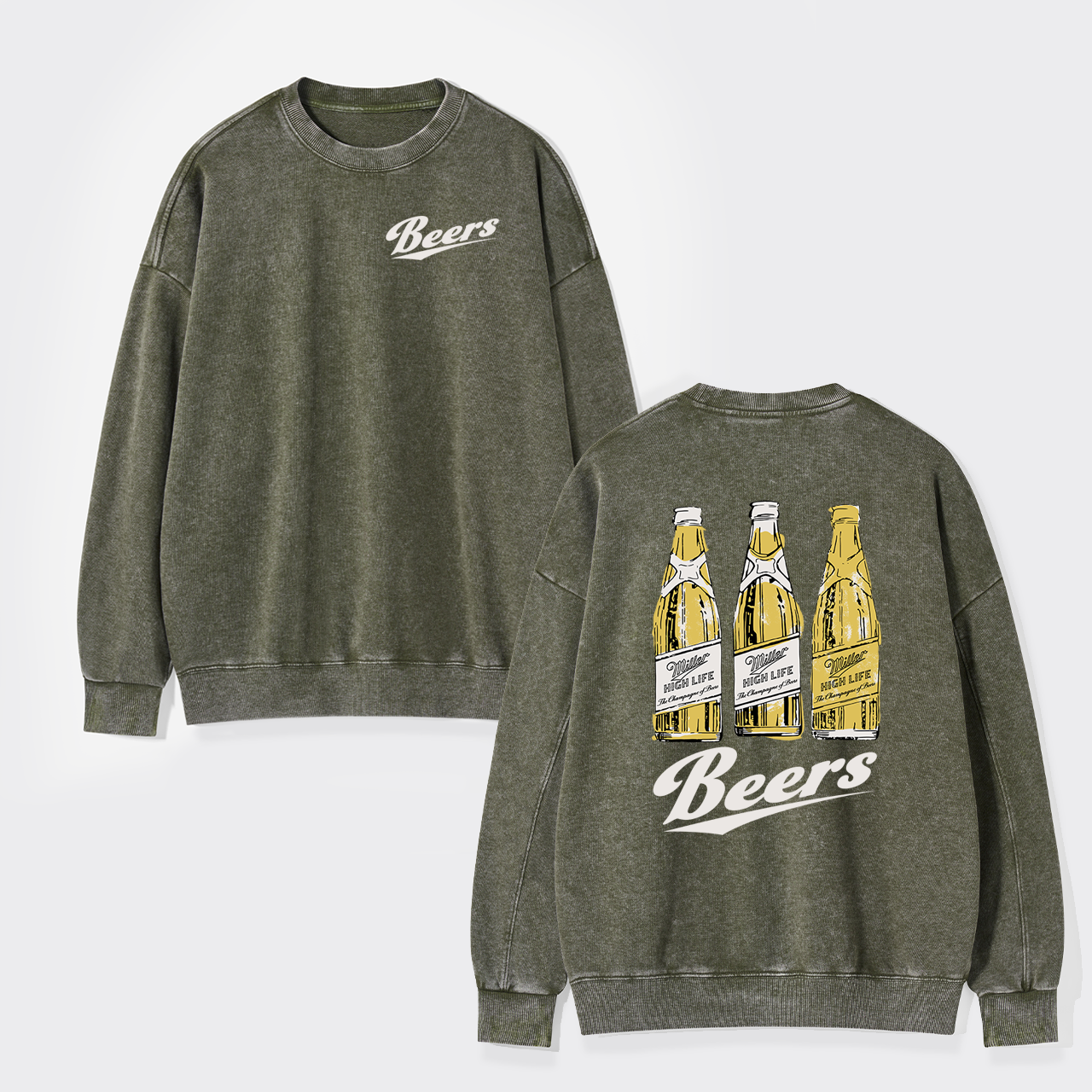 I'll Give You A Drink, Beers Washed Sweatshirts