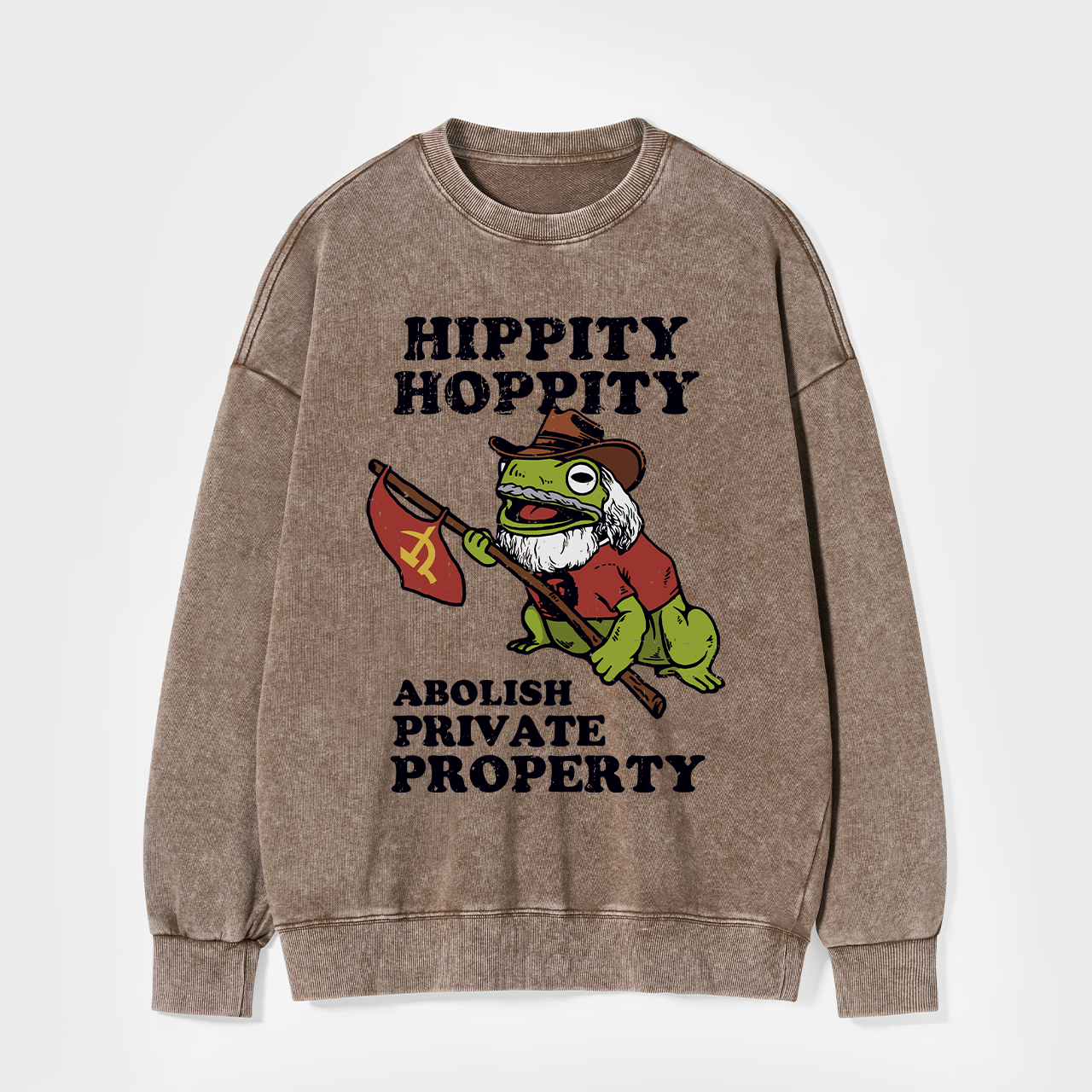 Hippity Hoppity Abolish Private Property Washed Sweatshirts