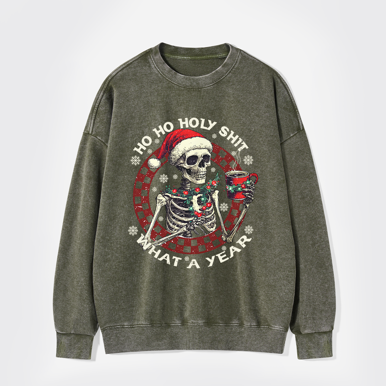 Ho Ho Holy Shit What A Year Washed Sweatshirts