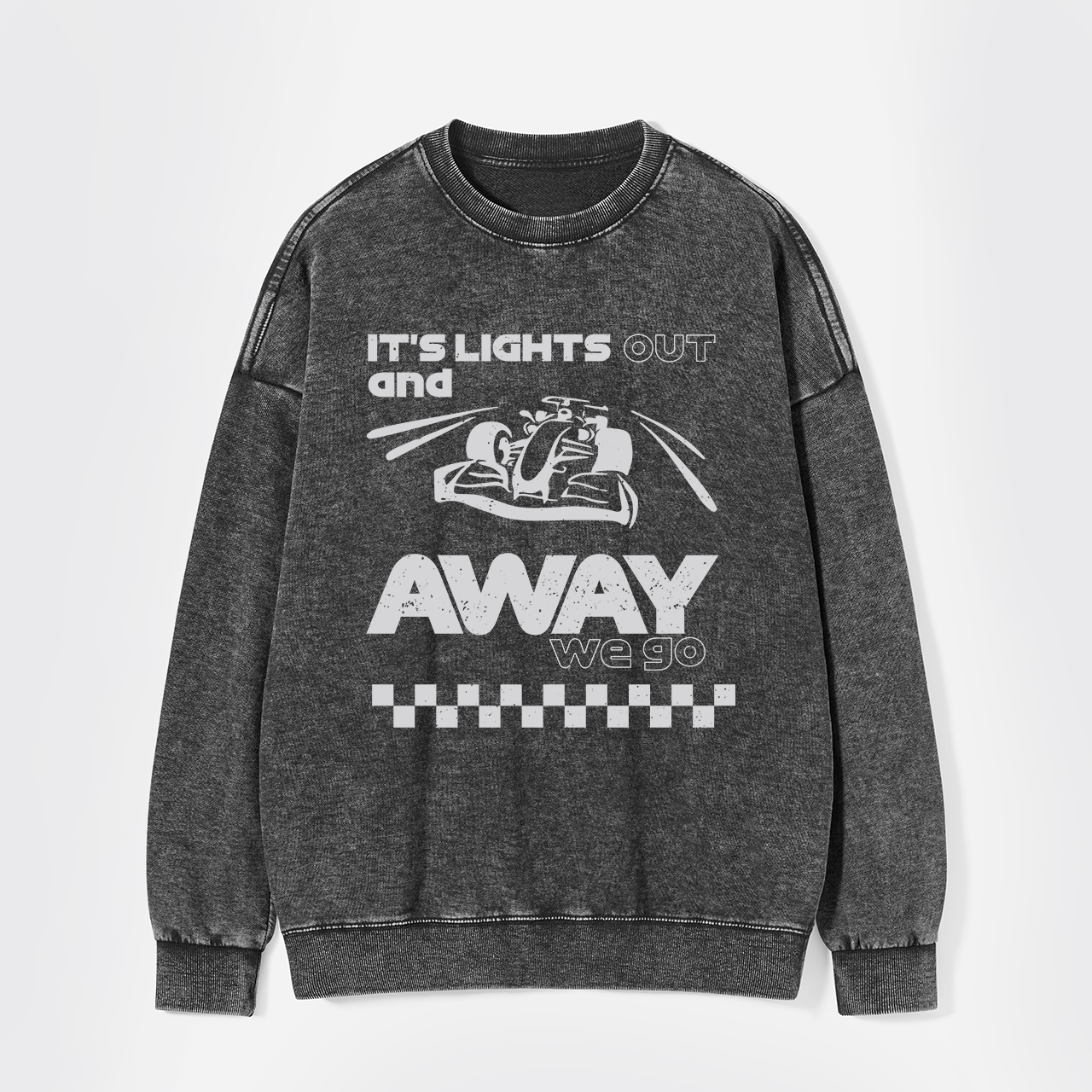 Its Lights Out And Away We Go Washed Sweatshirts