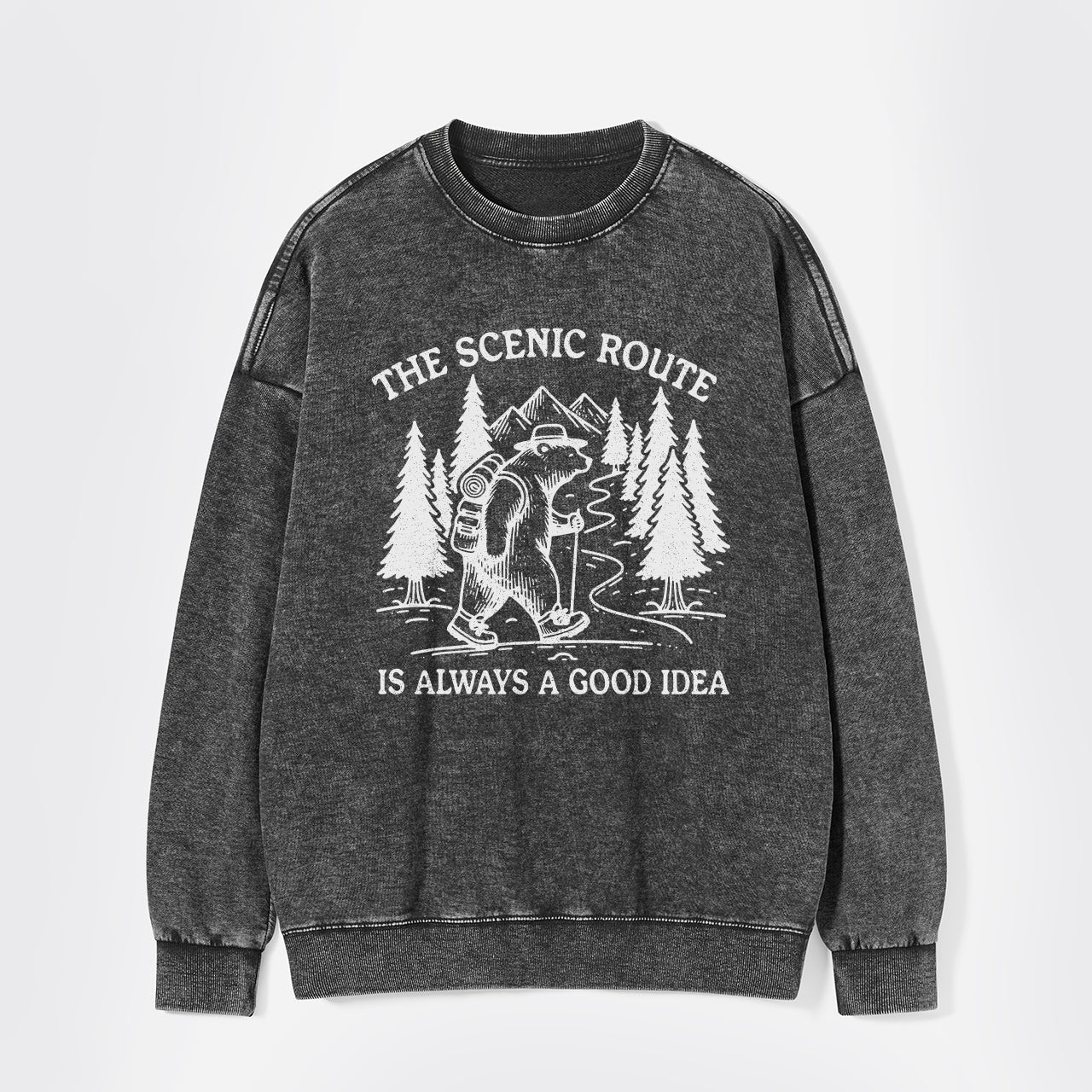The Scenic Route Is Always A Good Idea Washed Sweatshirts