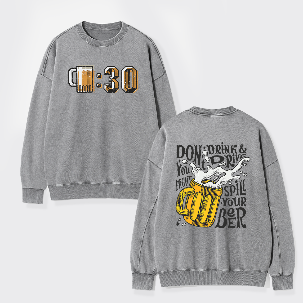 At 0:30 Let's Drink Washed Sweatshirts
