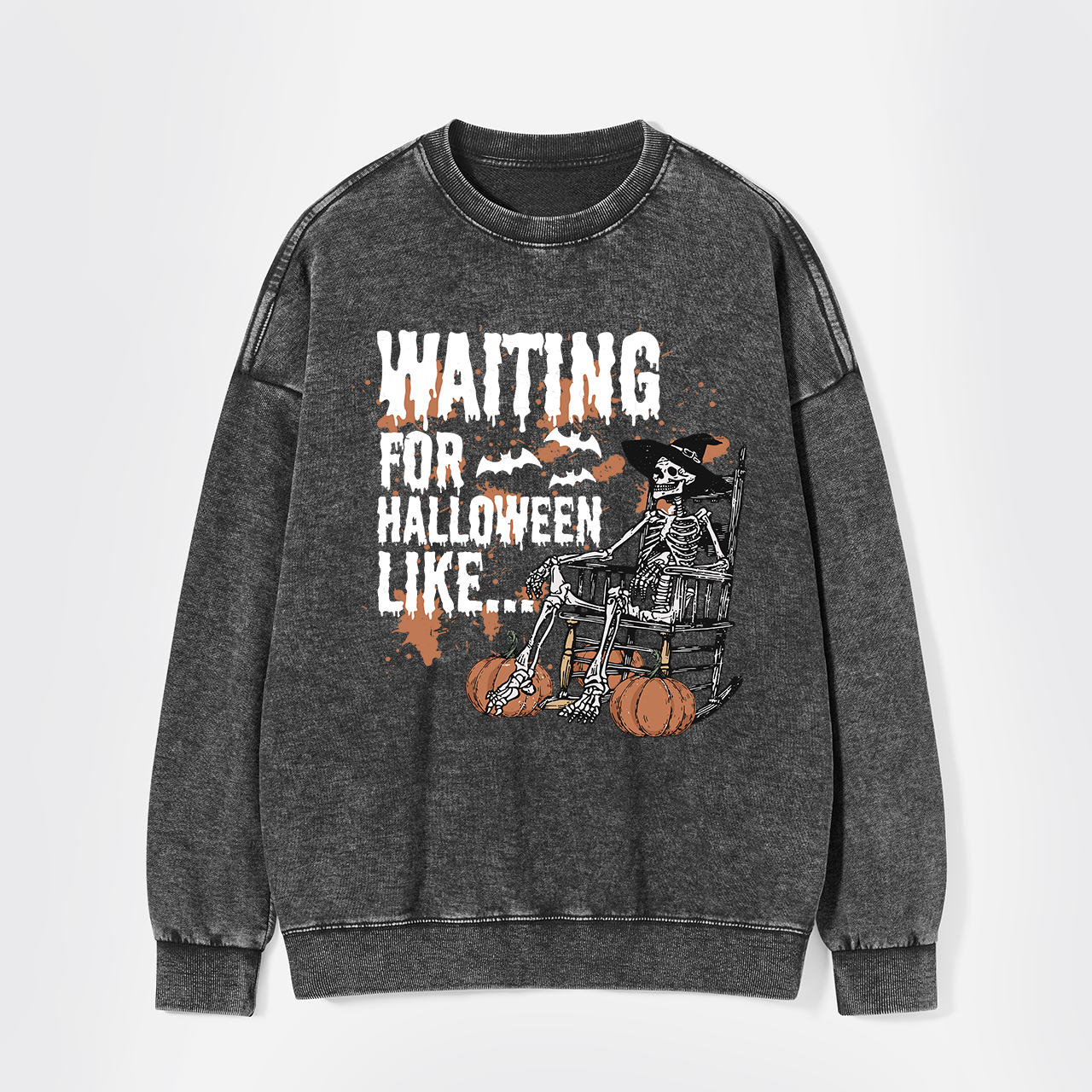 Waiting For Halloween Like Washed Sweatshirts