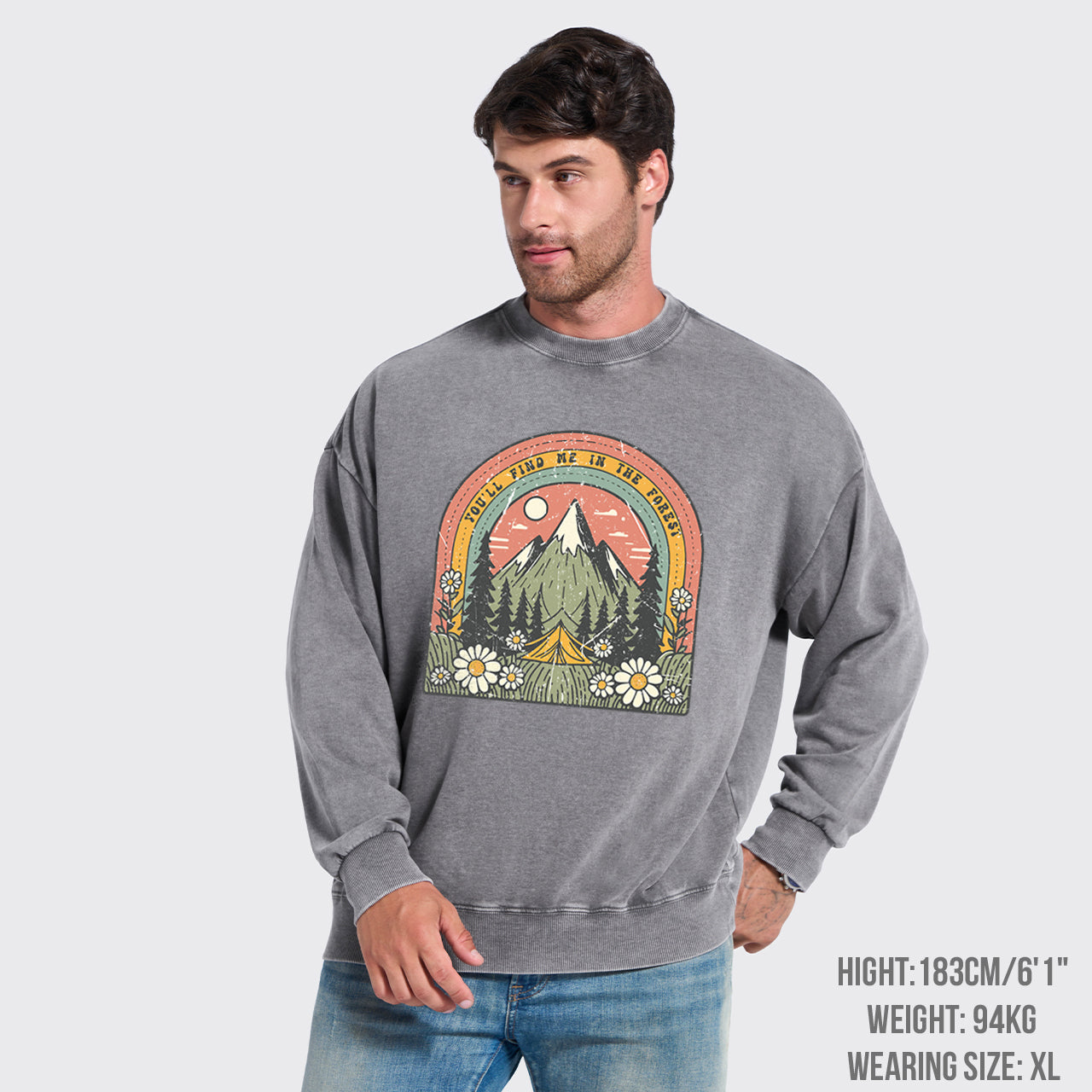You'll Find Me In The Forest Washed Sweatshirts