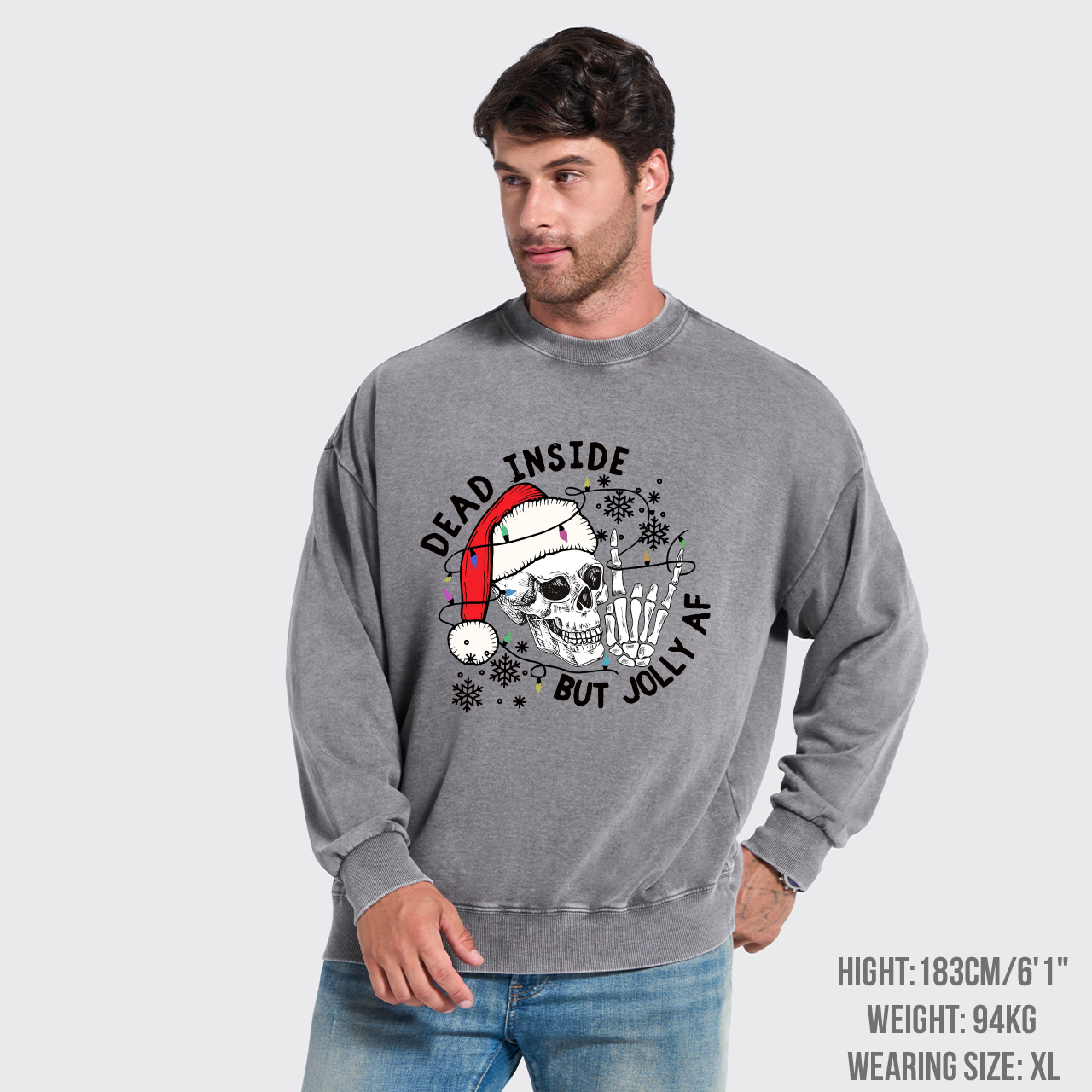Dead Inside But Jolly AF Washed Sweatshirts