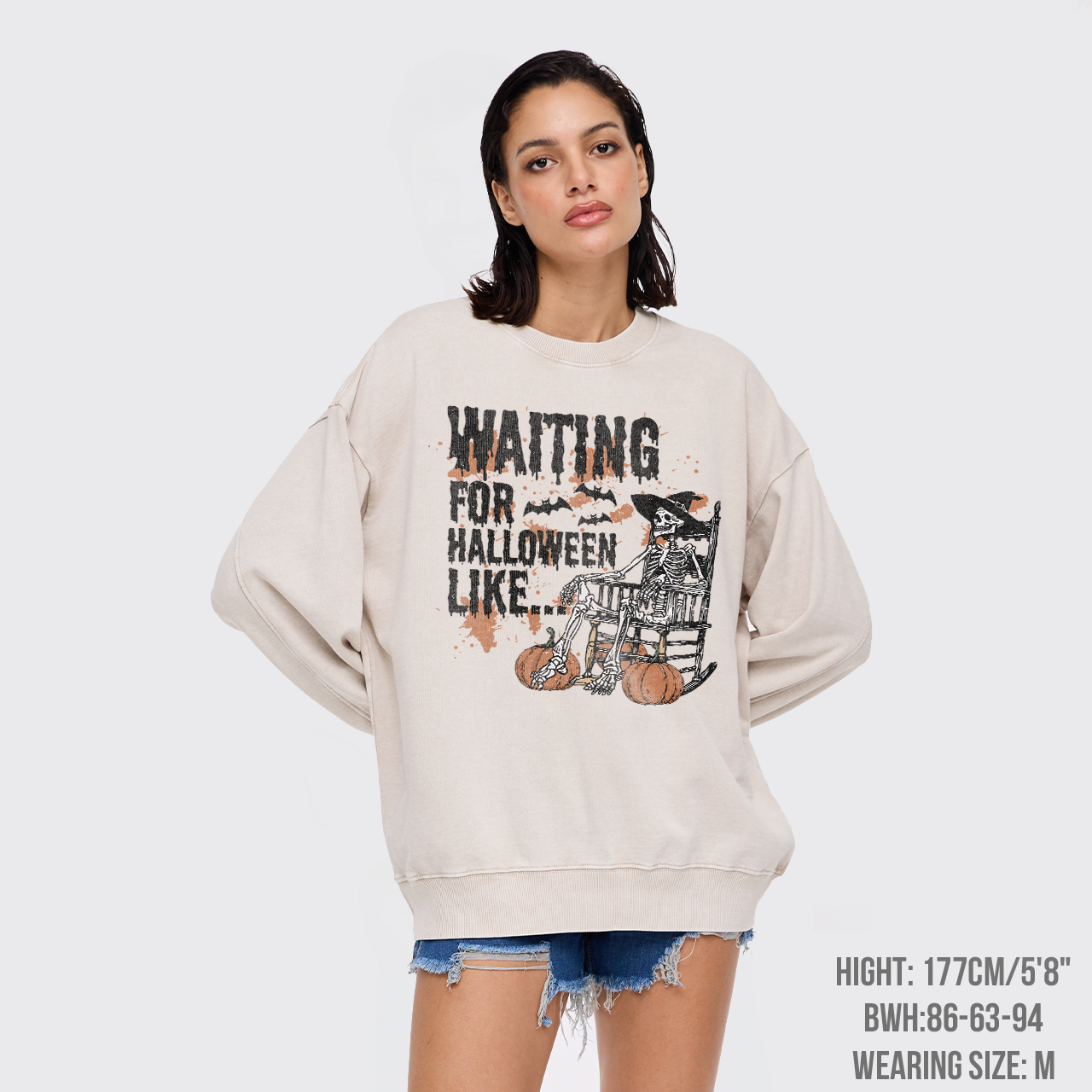 Waiting For Halloween Like Washed Sweatshirts