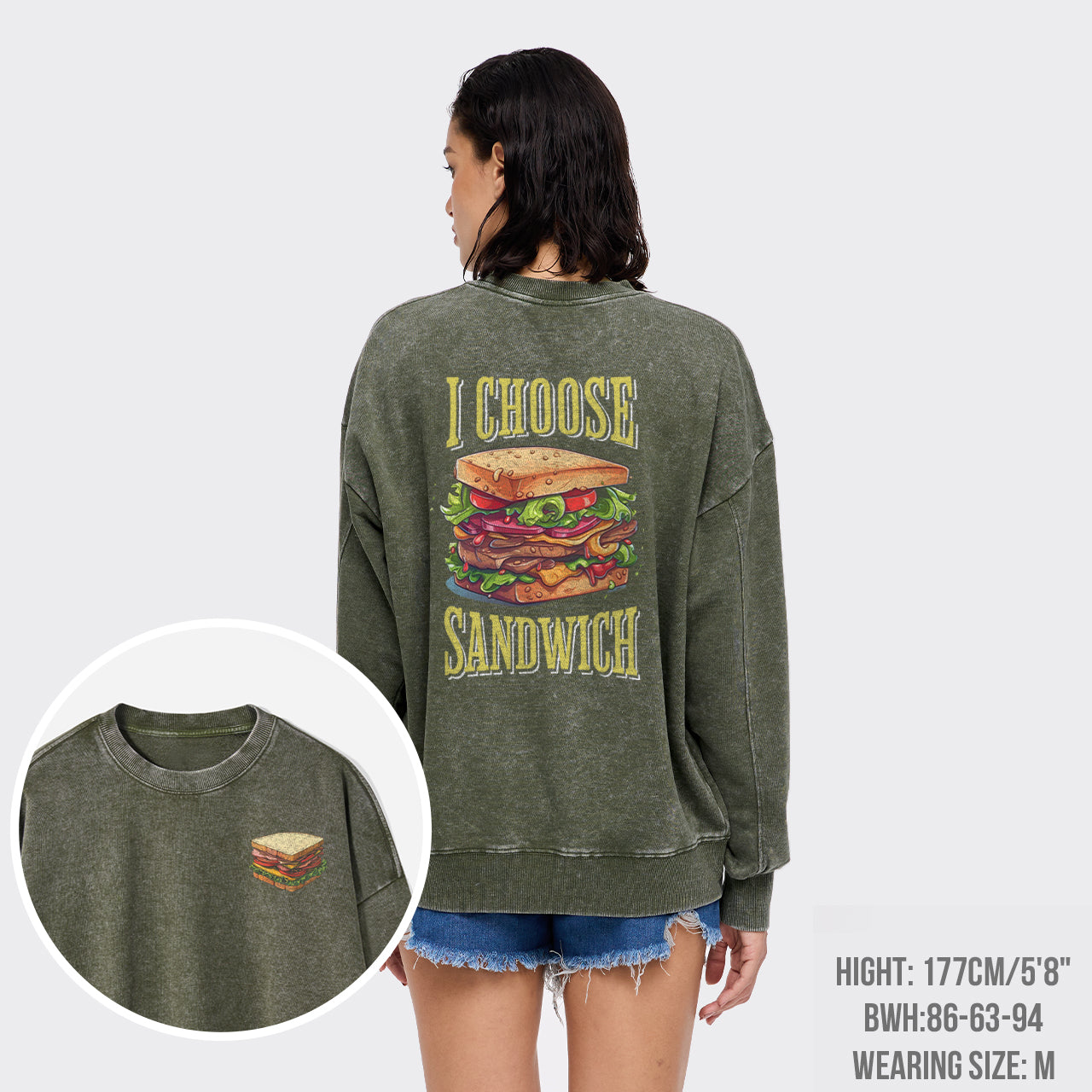 I Choose Sandwich Washed Sweatshirts