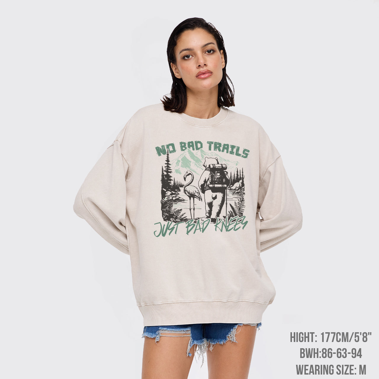 Nature Adventure No Bad Trails Just Bad Knees Washed Sweatshirts