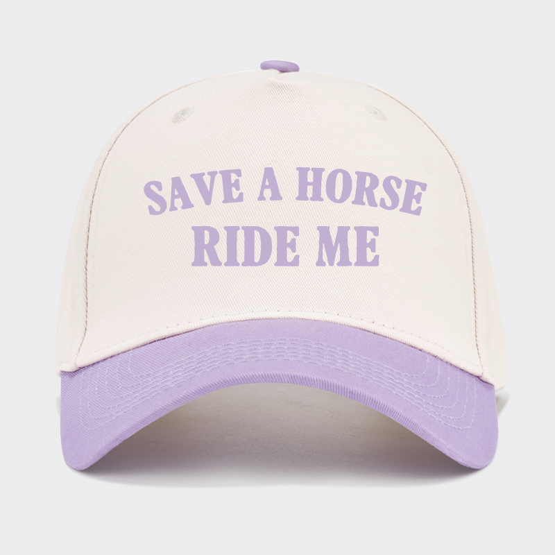 Save A Horse Ride Me Baseball Cap