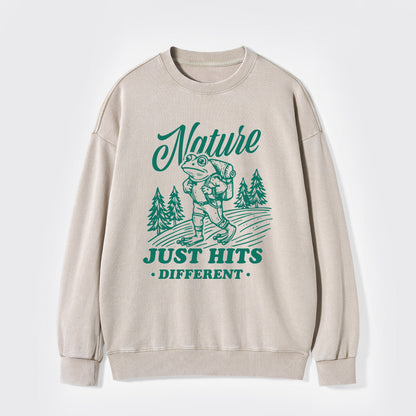 Nature Just Hits Different Washed Sweatshirts