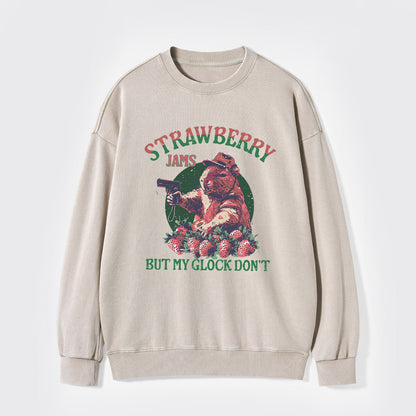 Strawberry Jams But My Glock Don't Washed Sweatshirts