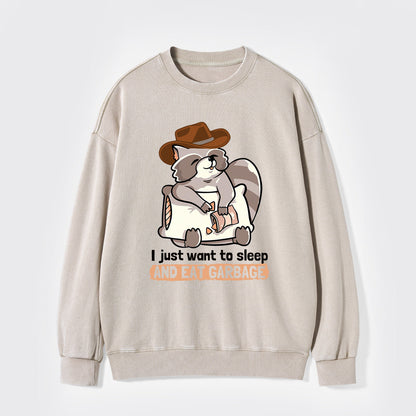 Sleep And Eat Garbage Washed Sweatshirts
