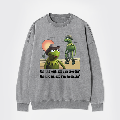 On The Outside I'm Hootin' On The Inside I'm Hollerin' Washed Sweatshirts