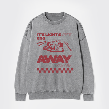 Its Lights Out And Away We Go Washed Sweatshirts