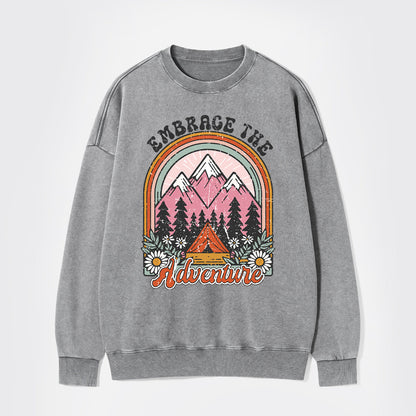 Embrace The Adventure Washed Sweatshirts