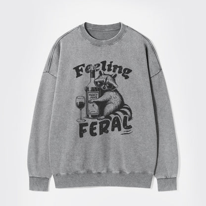 Feeling Feral Of Raccoon Washed Sweatshirts