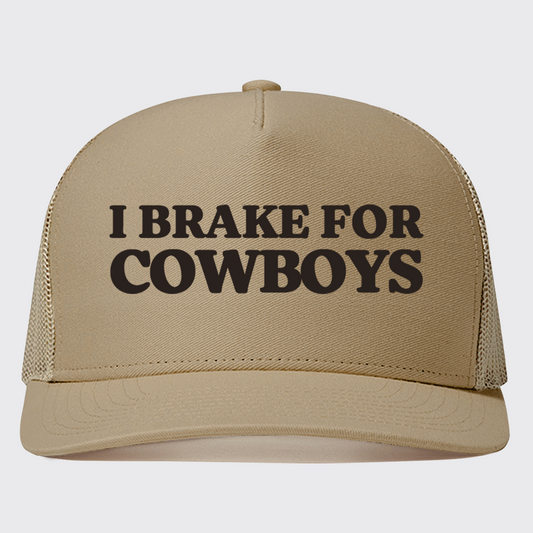 I Brake For Cowboys Trucker Hat