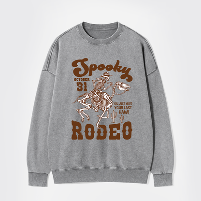October 31,Spooky Rodeo Washed Sweatshirts