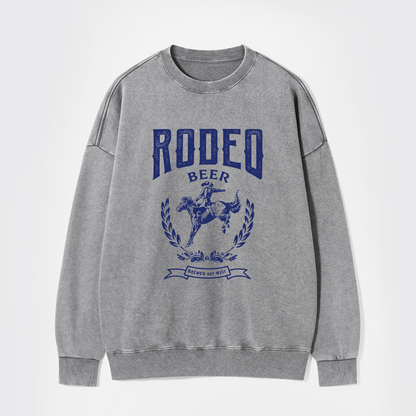 Rodeo Beer Washed Sweatshirts