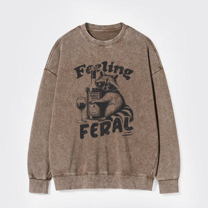Feeling Feral Of Raccoon Washed Sweatshirts