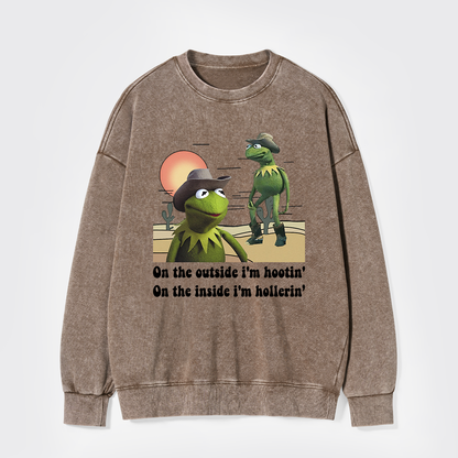 On The Outside I'm Hootin' On The Inside I'm Hollerin' Washed Sweatshirts