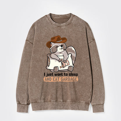 Sleep And Eat Garbage Washed Sweatshirts
