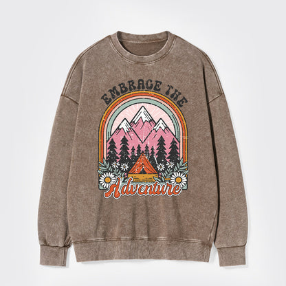 Embrace The Adventure Washed Sweatshirts