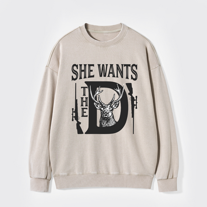 She Wants The D Washed Sweatshirts